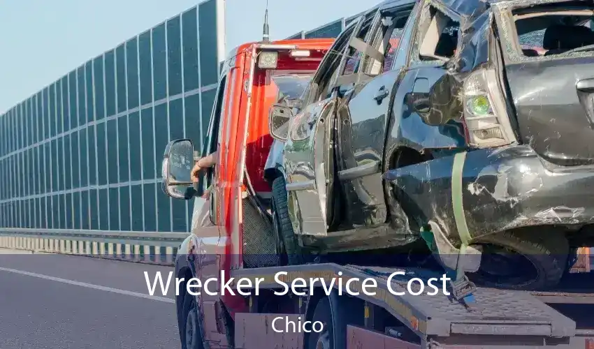 Wrecker Service Cost Chico