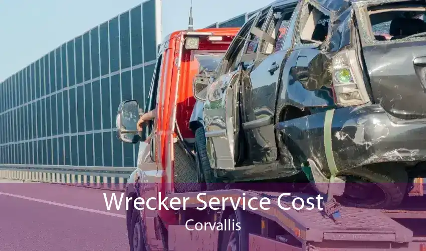 Wrecker Service Cost Corvallis