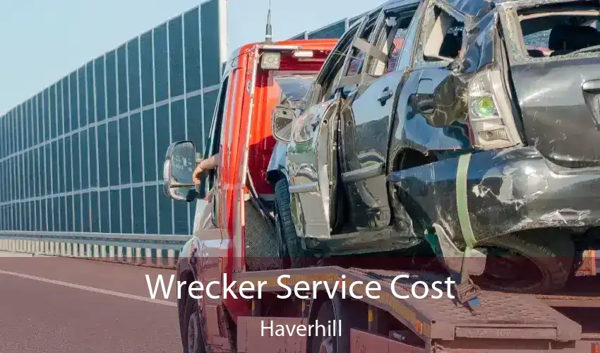 Wrecker Service Cost Haverhill