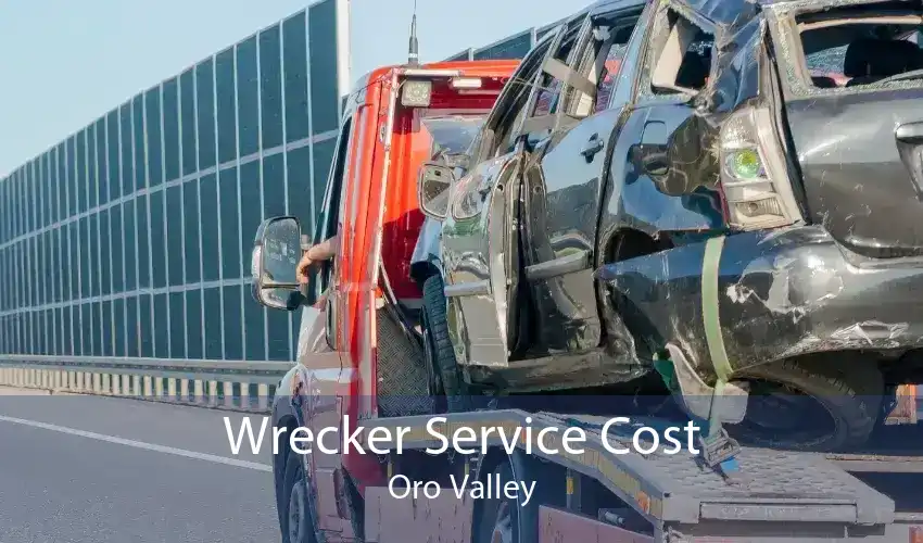 Wrecker Service Cost Oro Valley