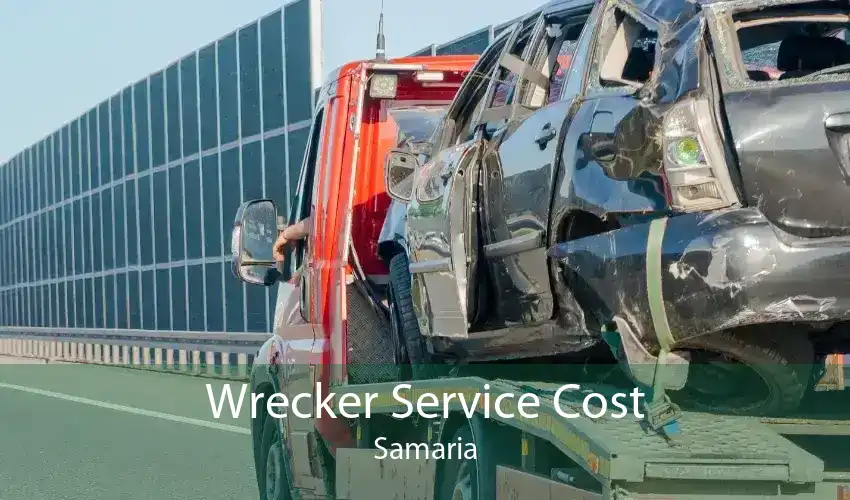 Wrecker Service Cost Samaria
