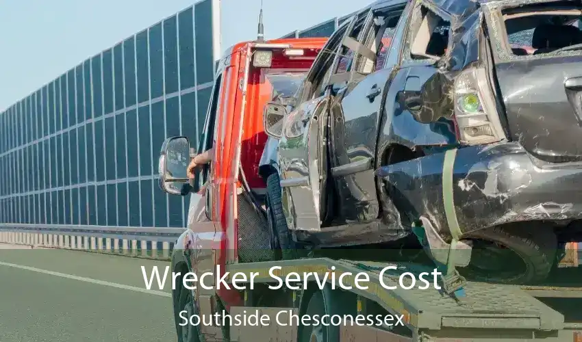 Wrecker Service Cost Southside Chesconessex