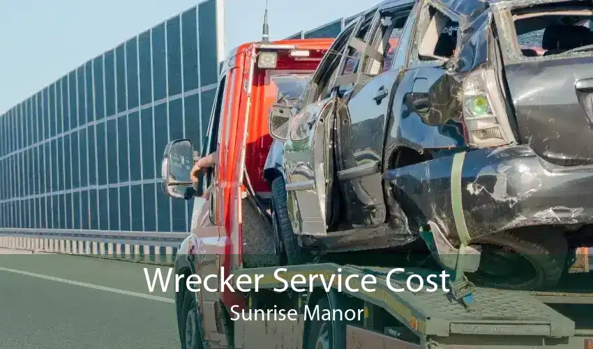 Wrecker Service Cost Sunrise Manor