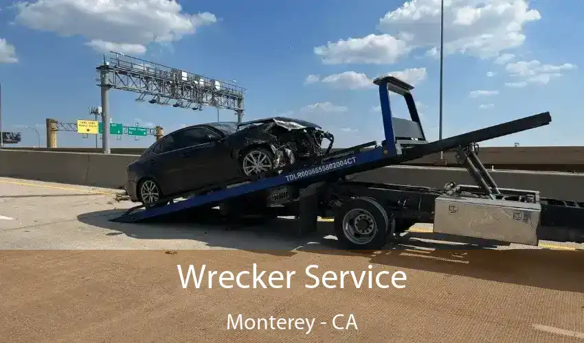 Wrecker Service Monterey - CA